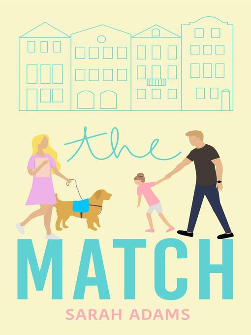 Title details for The Match by Sarah Adams - Wait list